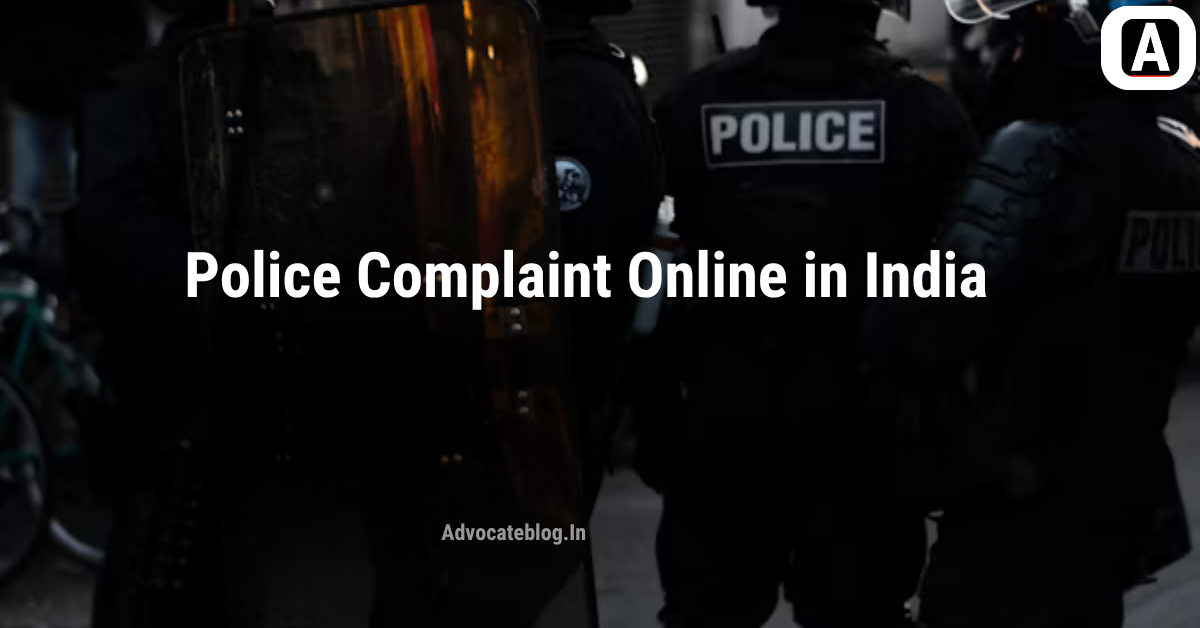 Read more about the article How to File an Online Police Complaint in India 2026 Full Guide