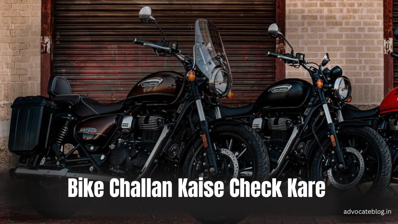 You are currently viewing Online Bike Challan Kaise Check Kare 2026 – Full Guide