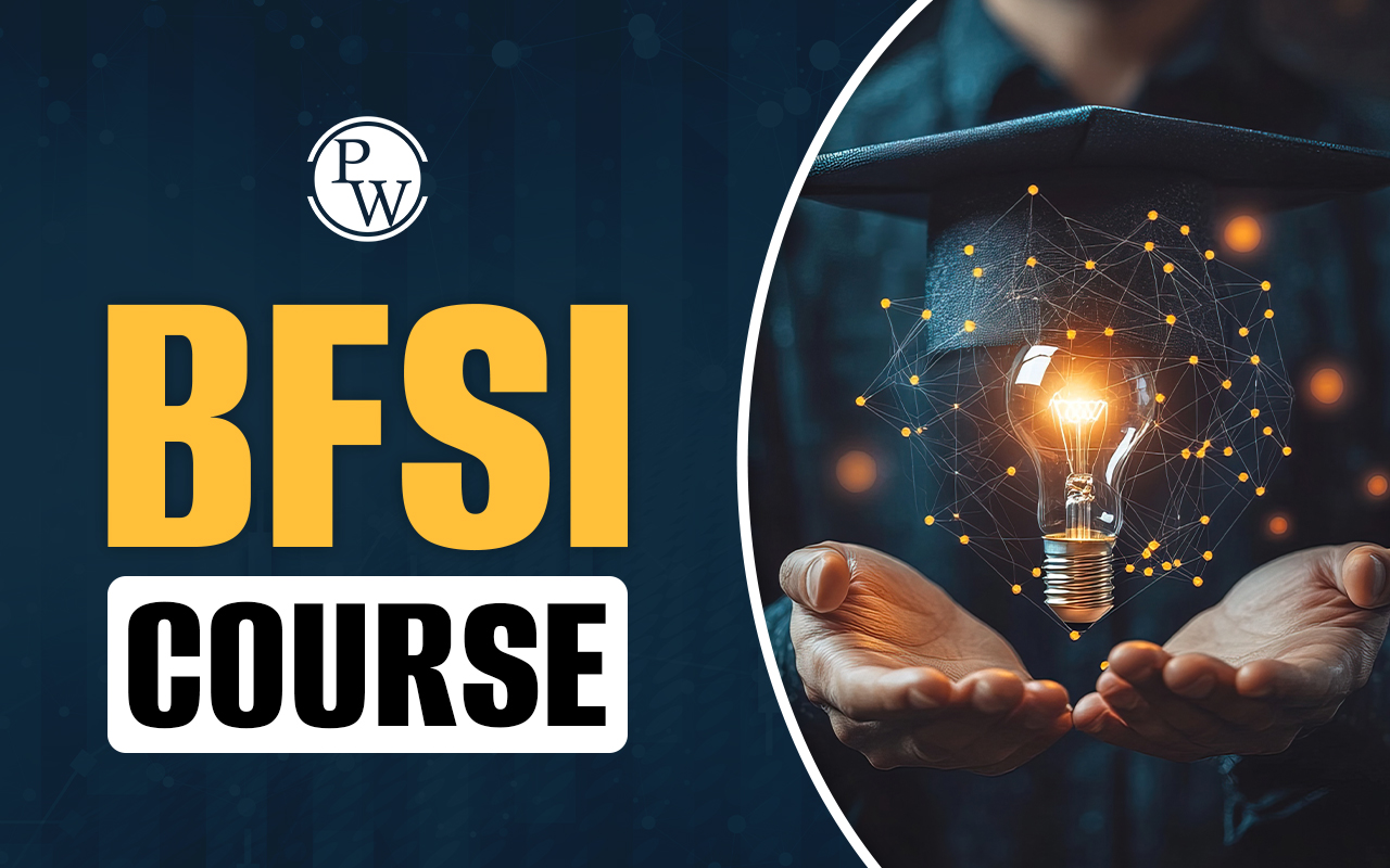 You are currently viewing BFSI Course Details In Hindi 2026 योग्यता, फीस जानें पूरी जानकारी